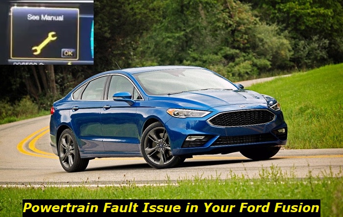 powertrain fault ford fusion